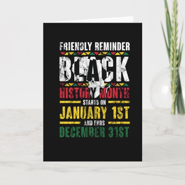 Friendly Reminder Black History Months Card (Front)