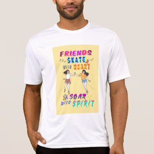 Friends Activewe Skate With Heart Soar With Spirit T-Shirt