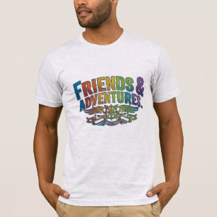 Friends & Adventures T-Shirt
