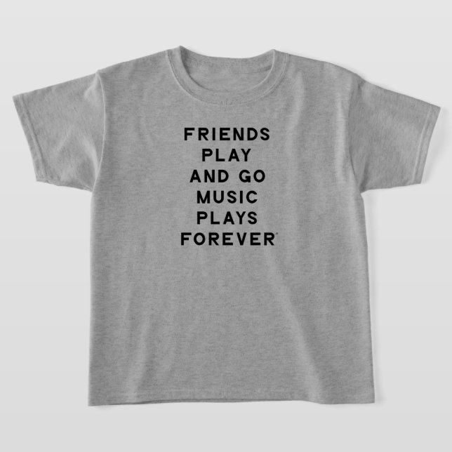 Friends and Music Quote Girls' T-Shirt (Laydown)