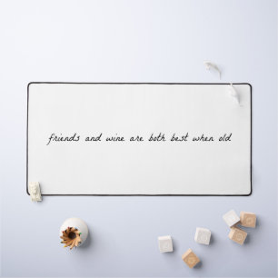 Friends And Wine Desk Mat