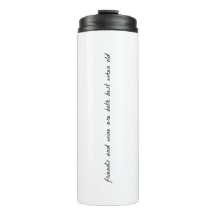 Friends And Wine Thermal Tumbler