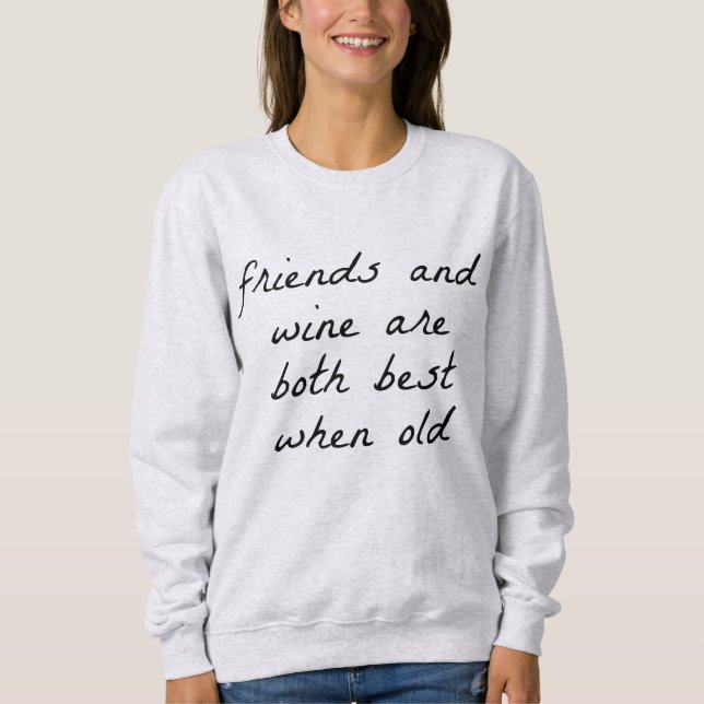 Friends And Wine Women's Basic Sweatshirt (Front)