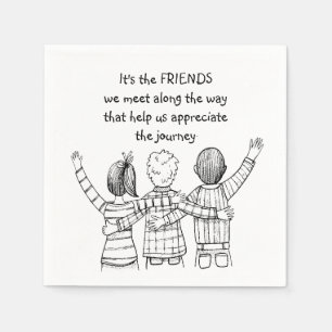 Friends Appreciation Inspirational BFF Quote Napkin
