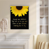 Friends Are Angels Inspiring Quote Sunflower Real
