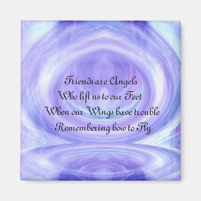 Friends are Angels Magnet (Front)
