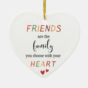 Friends Are Family You Choose Colourful Heart Quot Ceramic Tree Decoration