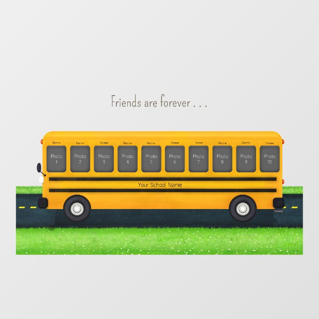 Friends Are Forever School Bus 10 Photo Frame (Sheet)
