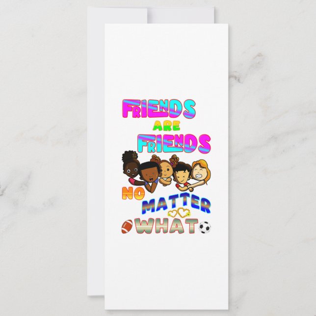 Friends Are Friends No Matter What (Front)