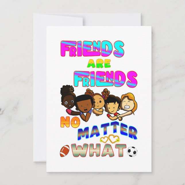 Friends Are Friends No Matter What (Front)