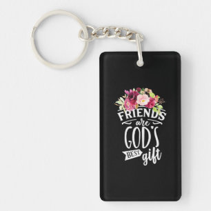 Friends Are God Best Gift Key Ring