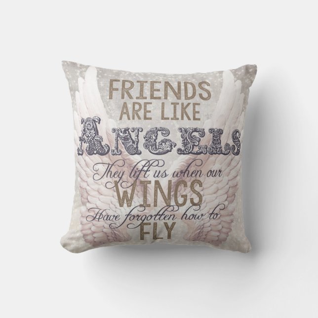 Friends are like ANGELS cushion. Cushion (Front)