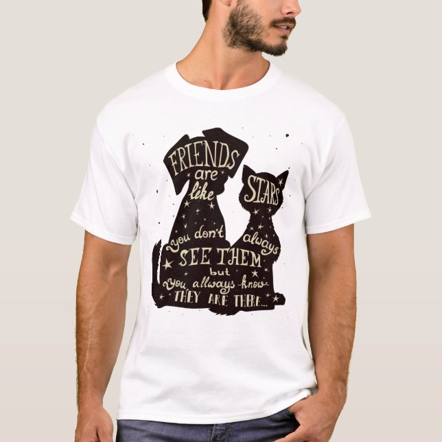 Friends Are Like Stars – Dog & Cat Friendship Quot T-Shirt (Front)