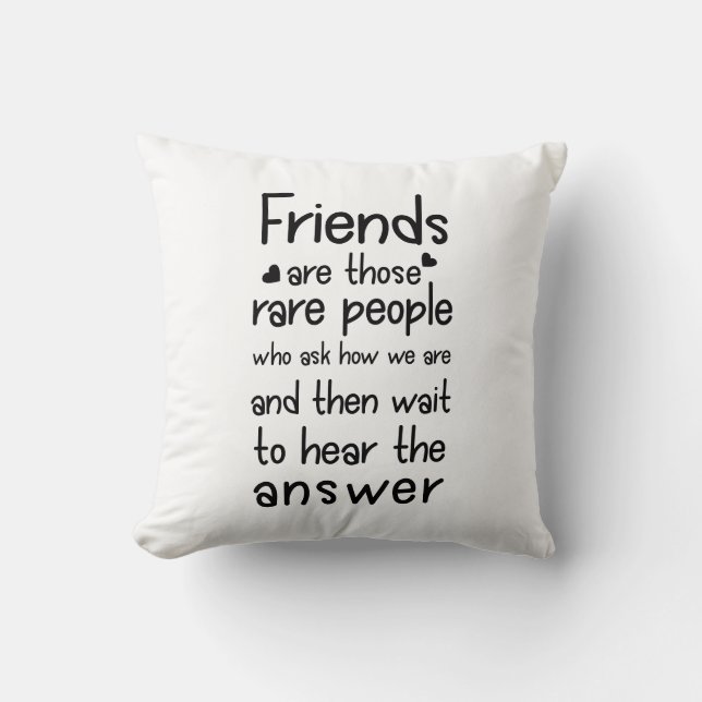 Friends are rare people Friendship Quote Black Cushion (Front)