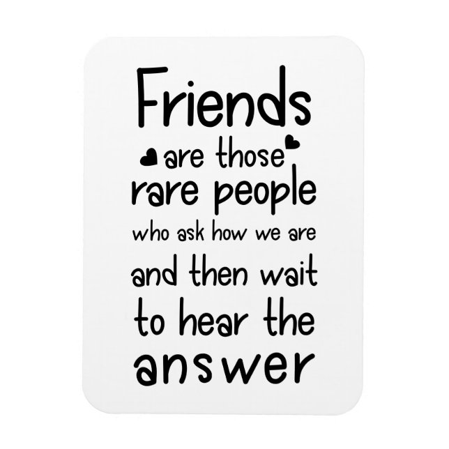 Friends are rare people Friendship Quote Black Magnet (Vertical)