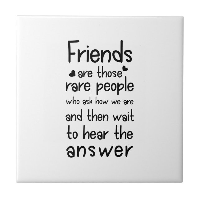 Friends are rare people Friendship Quote Black Tile (Front)