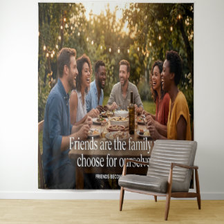 Friends Become Family Tapestry