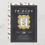 FRIENDS™ | Chalkboard 40th Birthday Invitation<br><div class="desc">Celebreate your Birthday with FRIENDS™. Personalise this awesome chalkboard Birthday invitation by adding all your party details!</div>