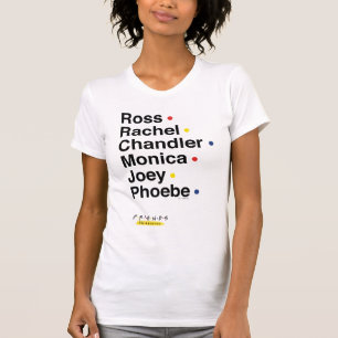 FRIENDS™ Character Names 2 T-Shirt
