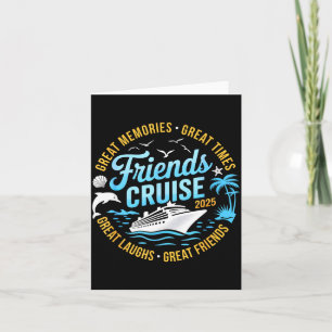 Friends Cruise 2025 Matching Group Vacation Trip C Card