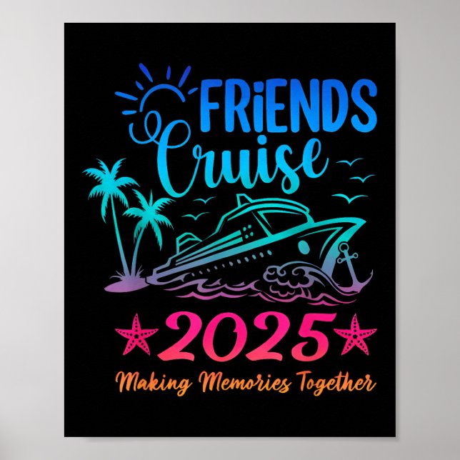Friends Dont Let Cruise Alone Beach Summer Vacatio Poster (Front)