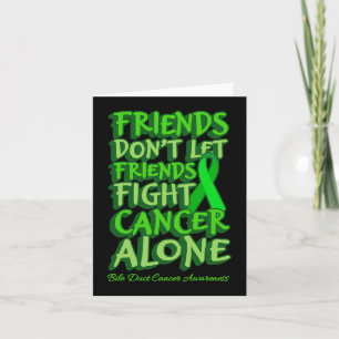 Friends Dont Let Friends Fight Cancer Alone World  Card