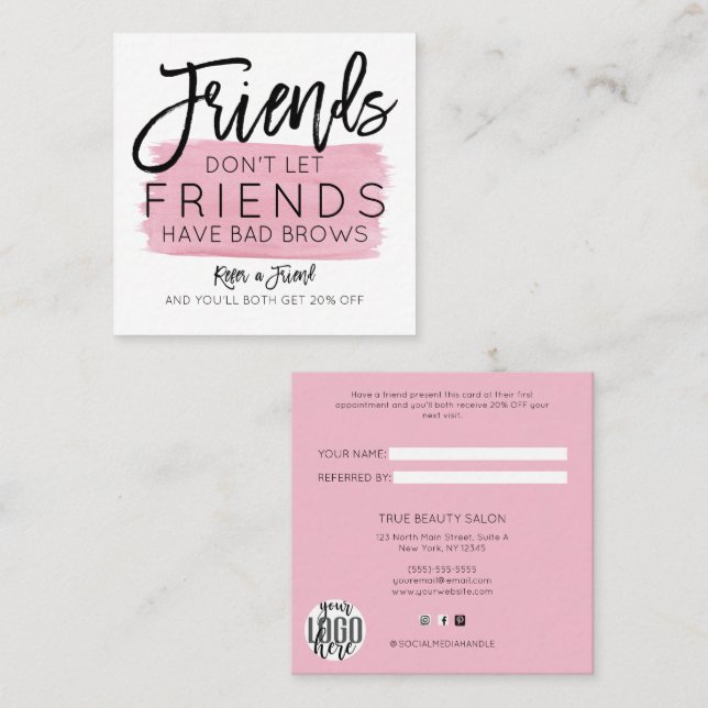 Friends Don't Let Friends Have Bad Brows Salon Referral Card (Front/Back)