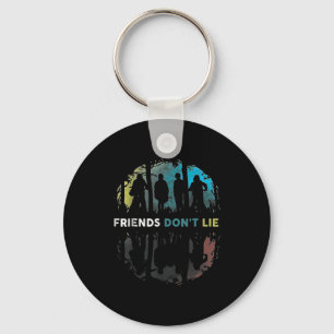 Friends Don't Lie Gift Fandom For Kids Mens Women Key Ring