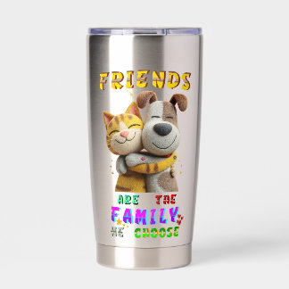 Friends Drinkware Are The Family We Choose Insulated Tumbler