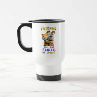 Friends Drinkware Are The Family We Choose Travel Mug