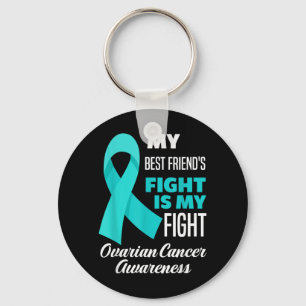 Friends Fight Is Fight Ovarian Cancer Awareness Key Ring