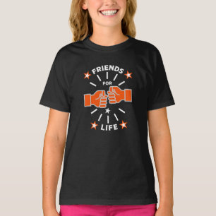 Friends For Life T-Shirt