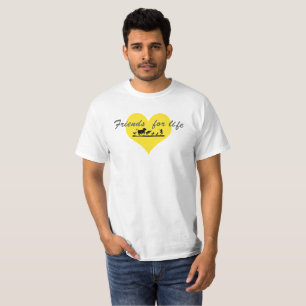 Friends for life T-Shirt