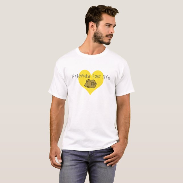 Friends for life T-Shirt (Front Full)