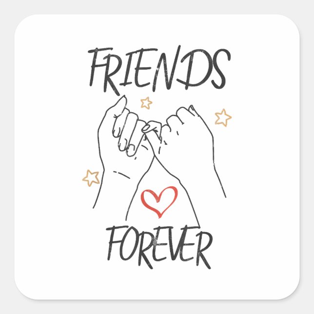 Friends forever best friend love friendship trust  square sticker (Front)