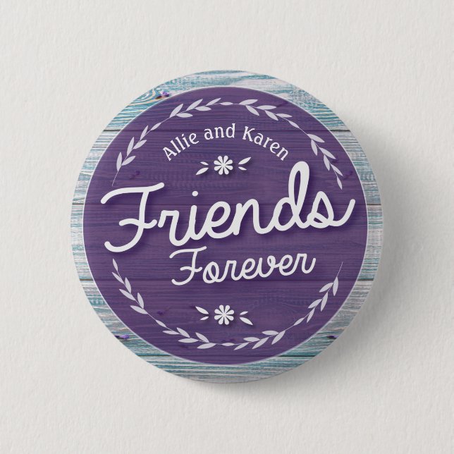 Friends Forever Button (Front)