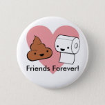 friends forever, Friends Forever! 6 Cm Round Badge<br><div class="desc">A pin to show true love (:</div>
