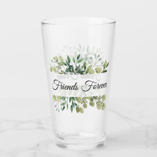 Friends Forever Glass Cup