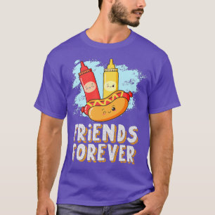 Friends Forever Hotdog Bun Ketchup Mustard Mayo T-Shirt