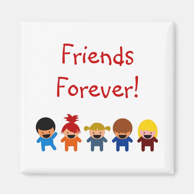 Friends Forever Magnet (Front)