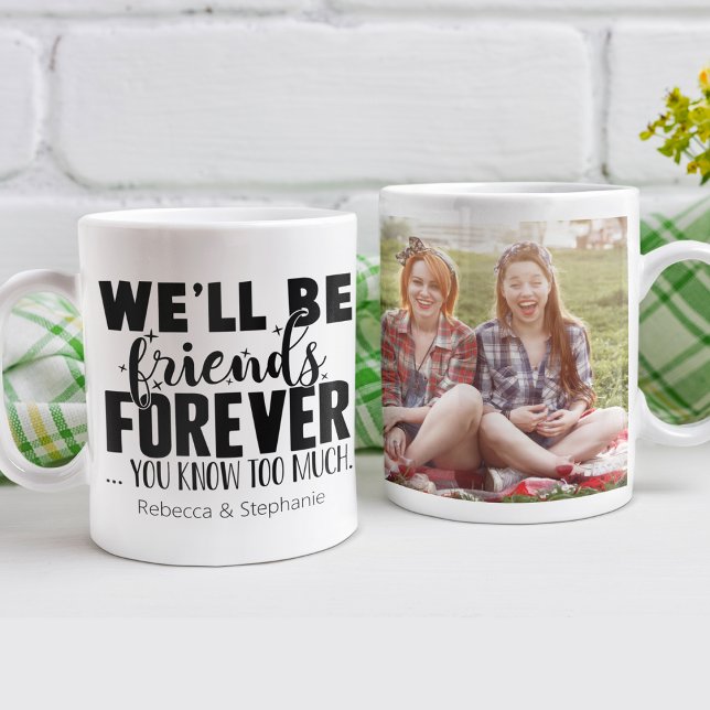 Friends Forever Personalised Photo Coffee Mug (Friends Forever Personalized Photo Coffee Mug)