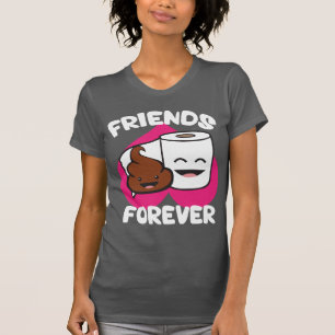 Friends Forever - Poop and Toilet Paper Roll T-Shirt