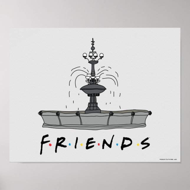 FRIENDS™ Fountain Poster (Front)