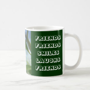 FRIENDS FRIENDS MUG SMILES LAUGHS