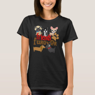 Friends Furever Dogs Puppies T-Shirt