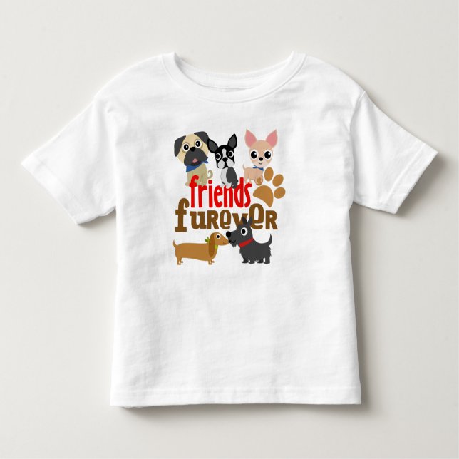 Friends Furever Dogs Puppies Toddler T-Shirt (Front)