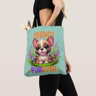 Friends Furever pun. Cute French Bulldog puppy dog Tote Bag