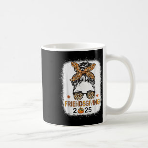 Friends Giving 2025 Thanksgiving Friendsgiving Mes Coffee Mug