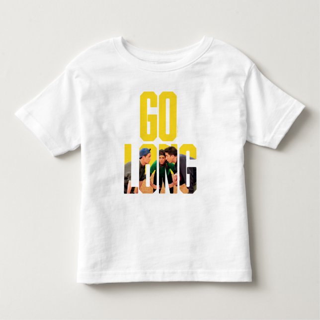 FRIENDS™ | Go Long Quote Toddler T-Shirt (Front)