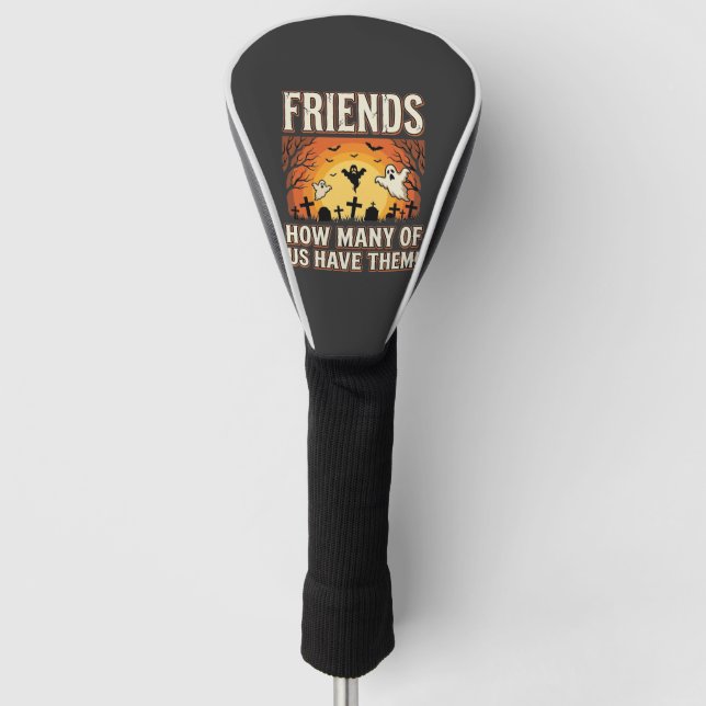 Friends Halloween Ghost Graveyard Design_1 Golf Head Cover (Front)